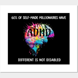 60% of self-made millionaires have ADHD, neurodivergens rule Posters and Art